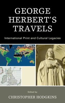 George Herbert's Travels : International Print and Cultural Legacies
