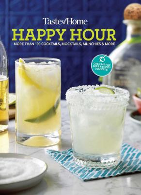 Taste of Home Happy Hour Mini Binder : More Than 100+ Cocktails, Mocktails, Munchies and More