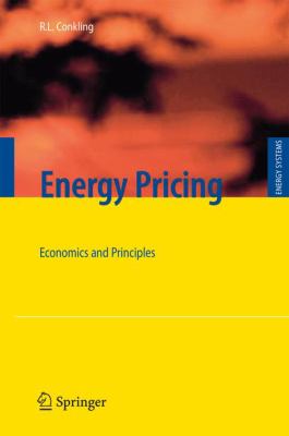 Energy Pricing : Economics and Principles