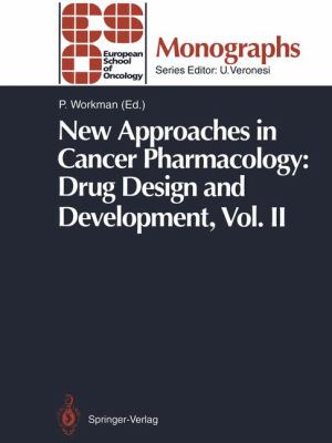 New Approaches in Cancer Pharmacology: Drug Design and Development : Vol. II