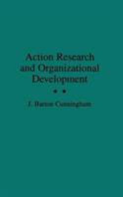 Action Research and Organizational Development