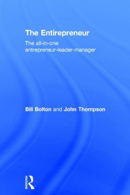 The Entirepreneur : The All-In-One Entrepreneur-Leader-Manager