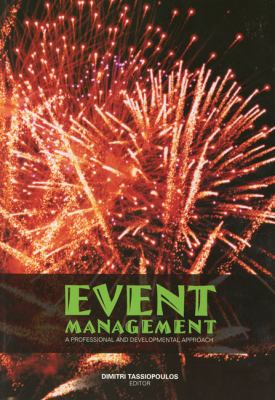 Event Management : A Professional and Developmental Approach