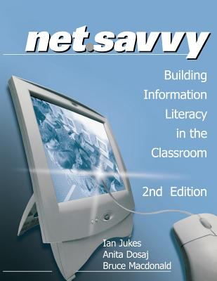 NetSavvy : Building Information Literacy in the Classroom