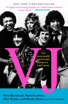 Vj : The Unplugged Adventures of MTV's First Wave