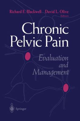 Chronic Pelvic Pain : Evaluation and Management