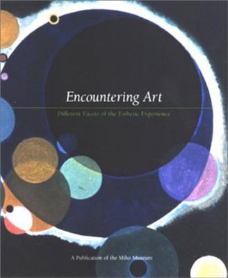 Encountering Art : Different Facets of the Esthetic Experience