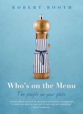 Who's on the Menu : The People on Your Plate