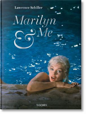 Lawrence Schiller. Marilyn and Me