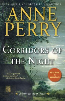 Corridors of the Night : A William Monk Novel