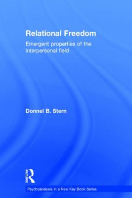 Relational Freedom : Emergent Properties of the Interpersonal Field