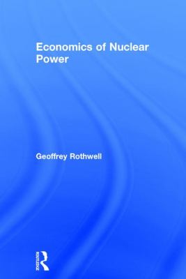 Economics of Nuclear Power