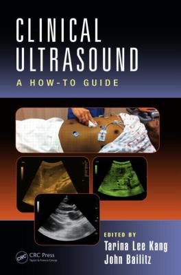 Clinical Ultrasound : A How-To Guide