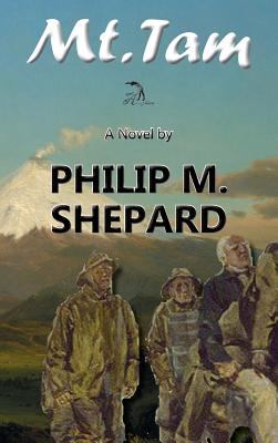Mt. Tam : A Novel
