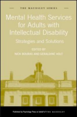 Mental Health Services for Adults with Intellectual Disability : Strategies and Solutions
