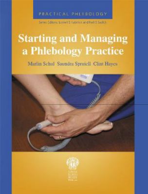 Starting and Managing a Phlebology Practice