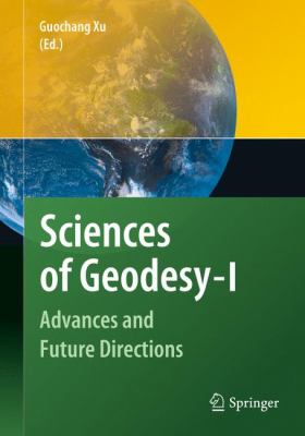 Science of Geodesy - I No. 1 : Advances and Future Directions