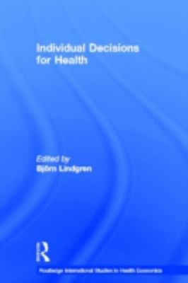 Individual Decisions for Health