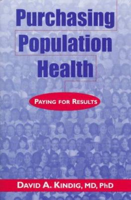 Purchasing Population Health : Paying for Results