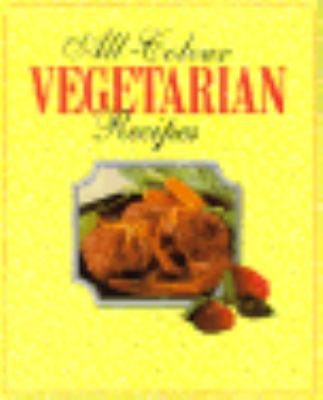 All Colour Vegetarian Recipes