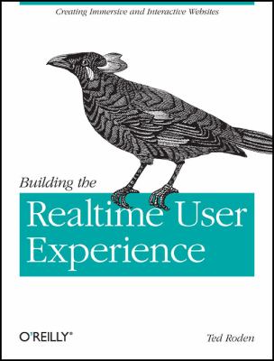 Building the Realtime User Experience : Creating Immersive and Interactive Websites