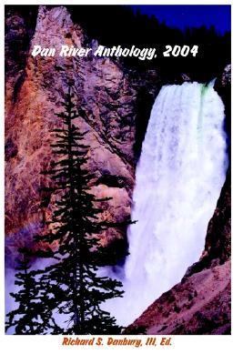 Dan River Anthology 2004