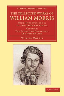 The Collected Works of William Morris : With Introductions by His Daughter May Morris