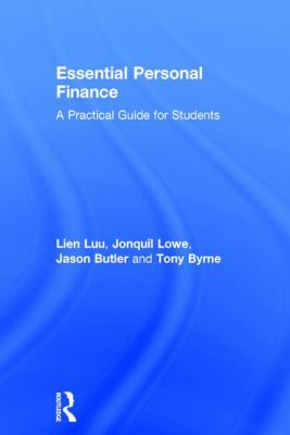 Essential Personal Finance : A Practical Guide for Students