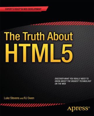 The Truth about HTML5
