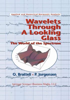 Wavelets Through a Looking Glass : The World of the Spectrum