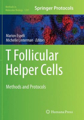 T Follicular Helper Cells : Methods and Protocols
