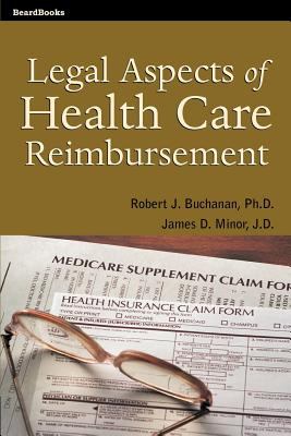 Legal Aspects of Health Care Reimbursement