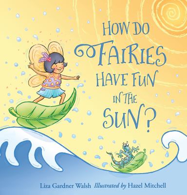 How Do Fairies Have Fun in The