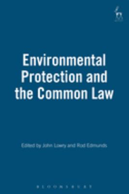 Environmental Protection and the Common Law