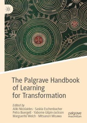 The Palgrave Handbook of Learning for Transformation
