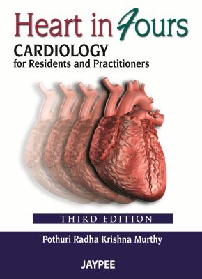 Heart in Fours - Cardiology for Residents and Practitioners