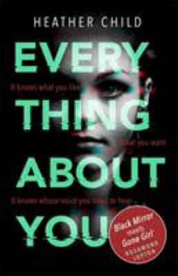 Everything about You : Discover This Year's Most Cutting-Edge Thriller