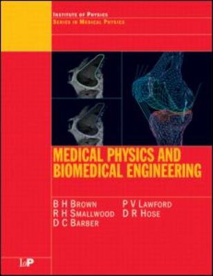 Medical Physics and Biomedical Engineering