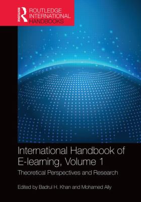 International Handbook of e-Learning Volume 1 : Theoretical Perspectives and Research
