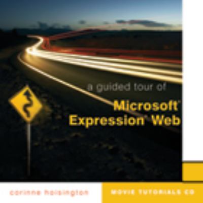 Guided Tour of Microsoft Expression Web
