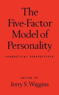 The Five-Factor Model of Personality : Theoretical Perspectives