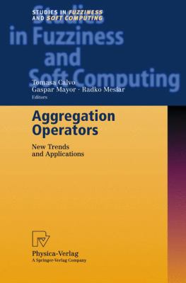 Aggregation Operators : New Trends and Applications