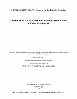 Continuity of NASA Earth Observations from Space : A Value Framework