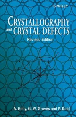 Crystallography and Crystal Defects