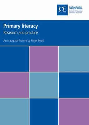 Primary Literacy : Research and Practice