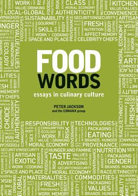 Food Words : Essays in Culinary Culture