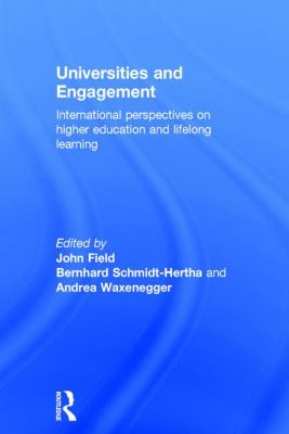 Universities and Engagement : International Perspectives on Higher Education and Lifelong Learning