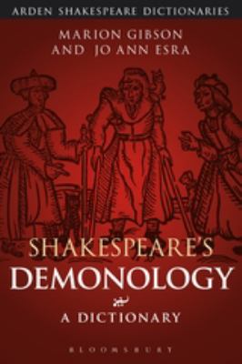 Shakespeare's Demonology : A Dictionary