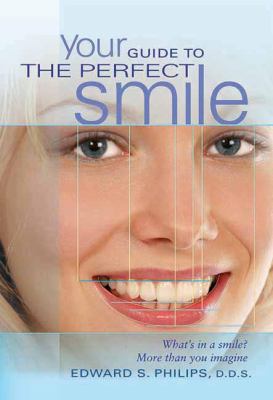 Your Guide to the Perfect Smile : What's in a Smile? - More Than You Imagine