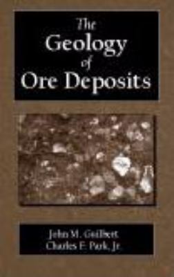 The Geology of Ore Deposits